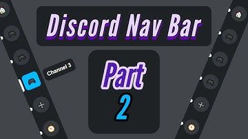Create a Responsive Discord Navigation Bar in just 10 minutes | Part 2