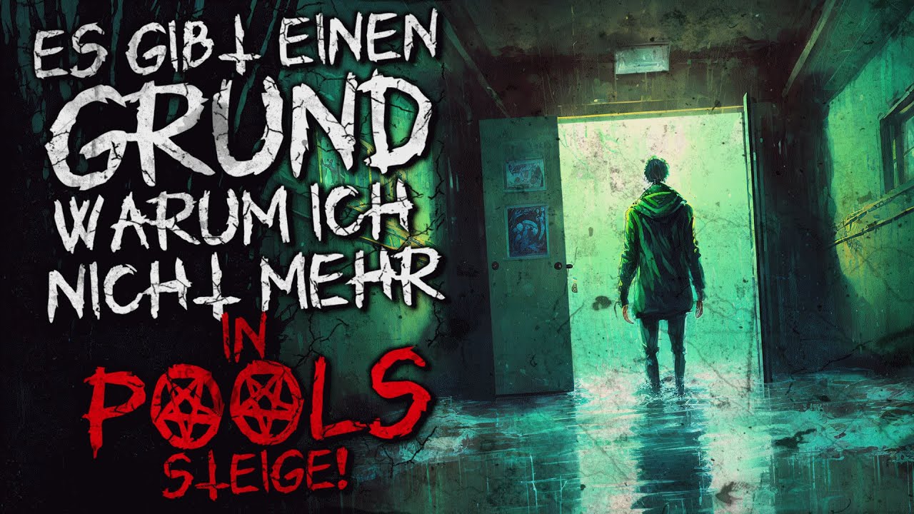 Warum ich nicht mehr in Pools steige! | Creepypasta german Creepypasta Deutsch [ Horror Hörbuch ]