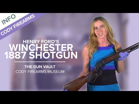 Henry Ford's Winchester 1887 Lever-action Shotgun | The Gun Vault #10 - Cody Firearms Museum