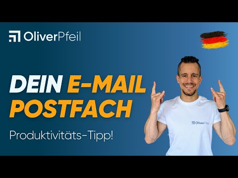 Produktivitäts-Tipp für dein E-Mail-Postfach