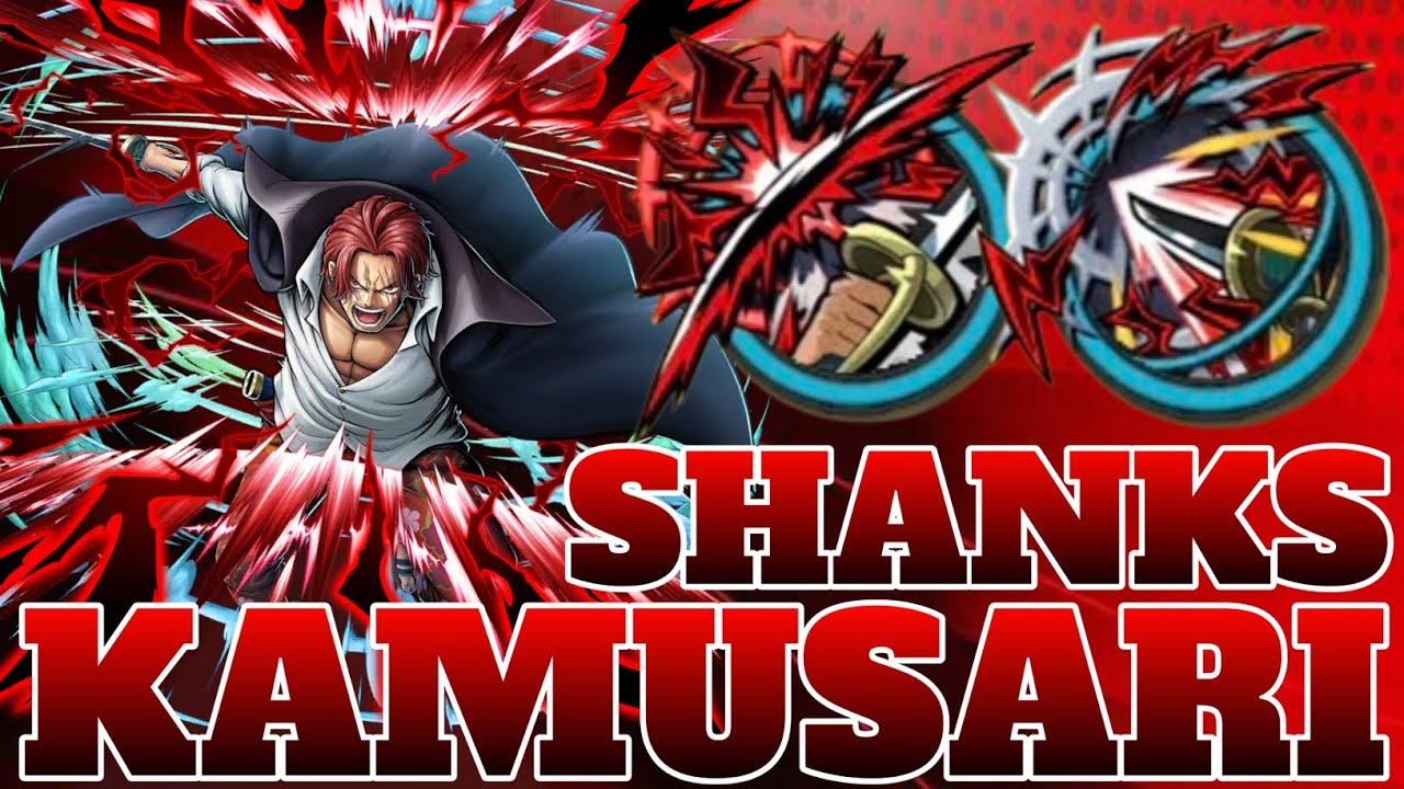 SHANKS KAMUSARI GAMEPLAY | ONE PIECE BOUNTY RUSH | OPBR