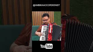 Mere Naseeb Mein Tu Hai Ke Nahi | Accordion Instrumental Cover | Ambika Prasad verma