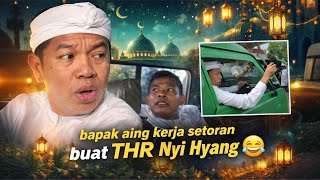 ADUH⁉️ BAPAK AING JADI SUPIR ANGKOT⁉️ CARI BUAT THR 😅 