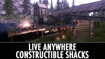 Skyrim Mod: Live Anywhere - Constructible Shacks