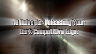 10 Rules for Unleashing Your Competitive Edge