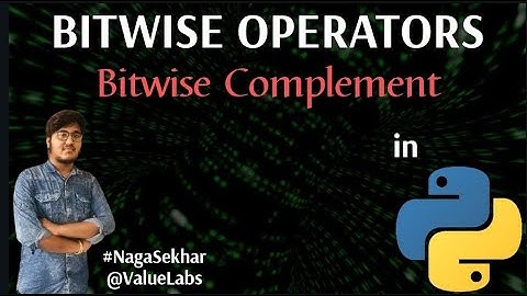 Bitwise complement | Bitwise complement operator in python | Tech my Hire
