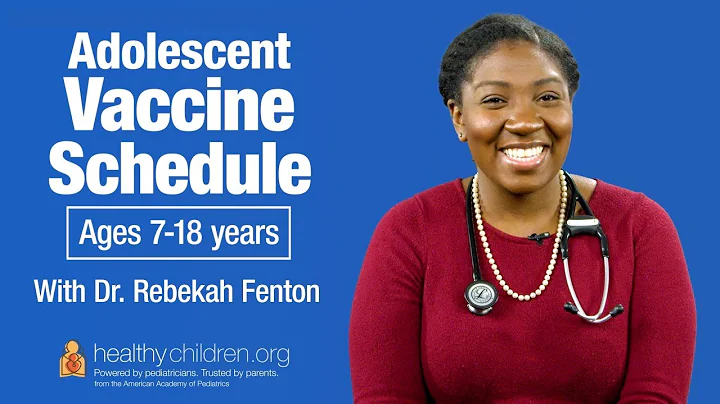 Adolescent Immunization Schedule for Ages | 7-18 years | AAP - DayDayNews