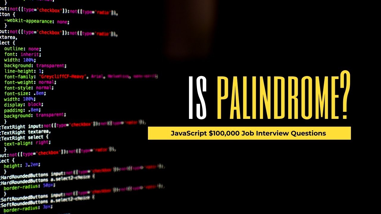 Palindrome Question JavaScript | $100,000 Interview Answer ...