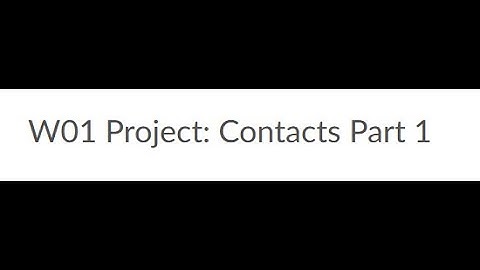 W01 Project: Contacts Part 1