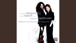 Sonata No. 5 in F major, Op. 24 : Allegro "Spring" - Nemanja Radulovic, Susan Manoff and Ludwig van Beethoven