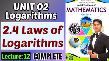 Laws of Logarithms | Unit 2 Logarithms (Logs) | Class 9 Math New Book Federal Board 2025 NBF