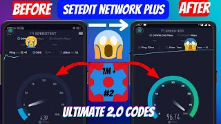 Setedit New Codes For Boosting Network Speed - 100 Mbps Speed Guaranteed