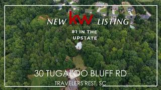 30 Tugaloo Bluff Rd., Travelers Rest, SC 29690