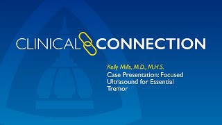 Case Presentation | Focused Ultrasound for Essential Tremor