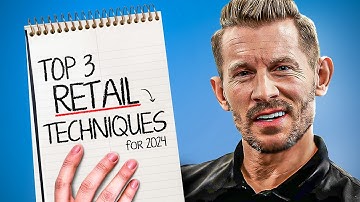 TOP 3 Techniques to EXPLODE Your RETAIL SALES in 2024