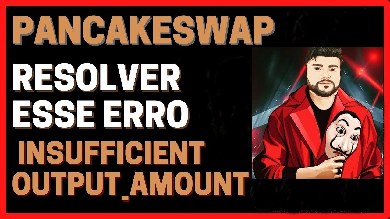 PancakeRouter INSUFFICIENT_OUTPUT_AMOUNT