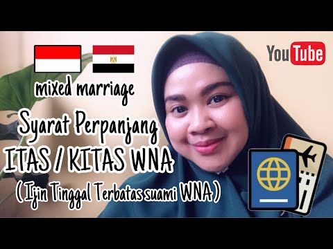 Ijin Tinggal WNA (ITAS / KITAS) | Mix Marriage | Indonesia & Mesir #mixmarriage