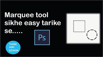 Marquee tool - Adobe Photoshop for Beginners in Hindi - Class 4