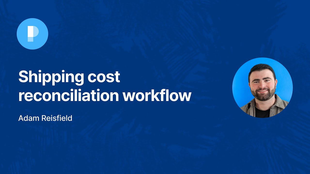 How to automate a shipping cost reconciliation workflow
