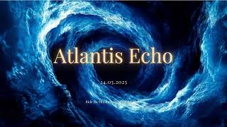 π Atlantis Echo | {anphere} πΆ
