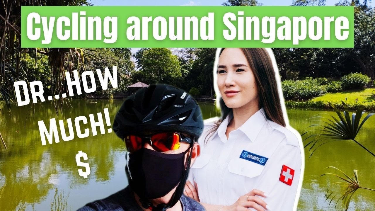Cycling around Singapore the next Gripping episode! - Doctor how much.