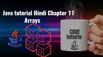 Java tutorial Hindi Chapter 11 - Arrays