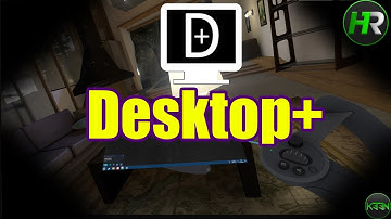 Desktop+ (A FREE Steam VR Utility - Bring desktop windows into VR)