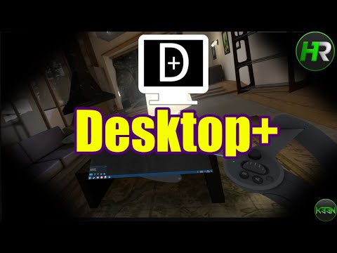 Desktop+ (A FREE Steam VR Utility - Bring desktop windows into VR)