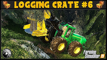 🧰 Logging Crate #6 🧰 ✔ Farming Simulator 2019 ✔ FDR Logging