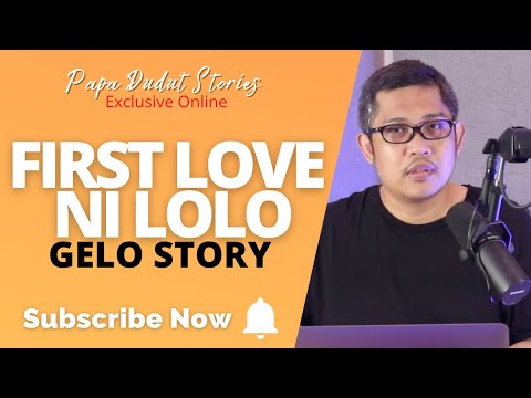 GELO | PAPA DUDUT STORIES