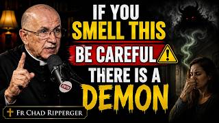 5 Smells in Your House That Mean a DEMON is Present | Fr Chad Ripperger