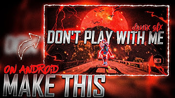 Make This Amazing Pubg mobile Montage thumbnail | On android | DANIX GFX