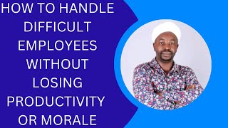 How to Handle Difficult Employees Without Losing Productivity or Morale. Productive Workplace Feedback