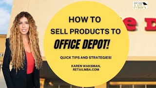 Office Depot Vendor - How to Sell to Office Depot and Be a Office Depot Vendor