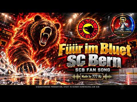 SC Bern – Füür im Bluet | SCB Fan Song 2026/27 | Made by 777 Hz