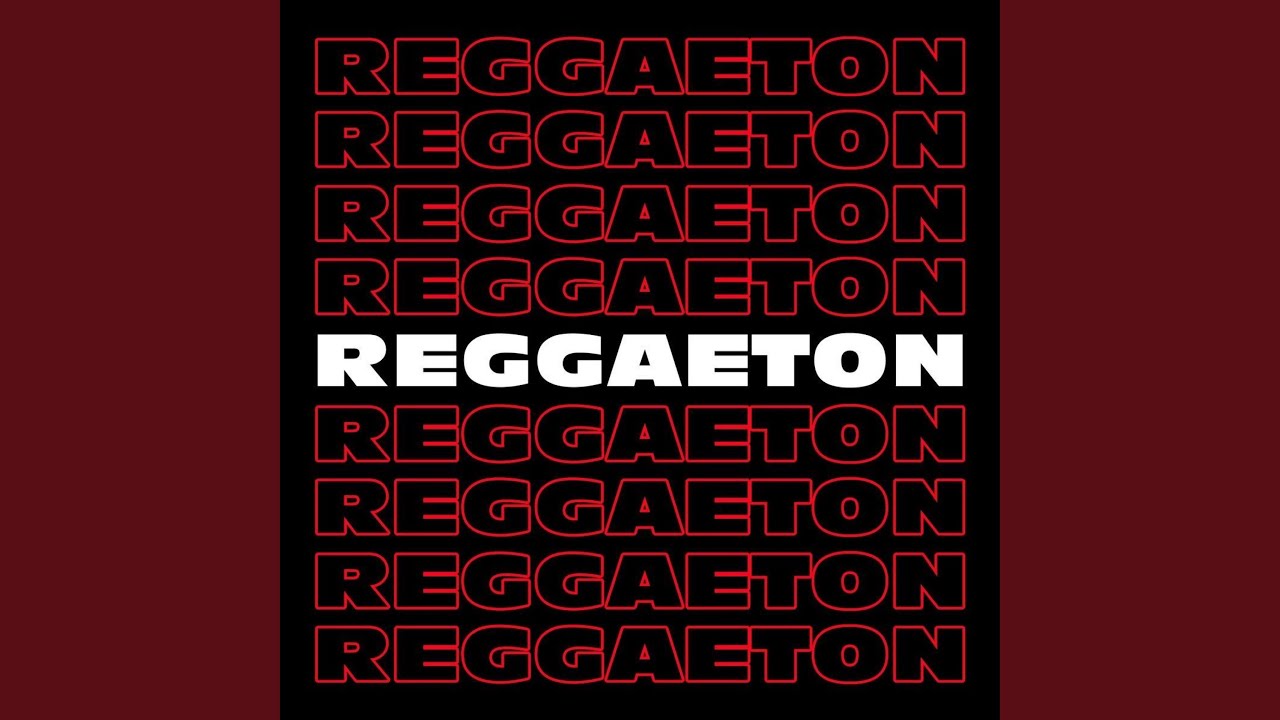 Reggaeton - YouTube