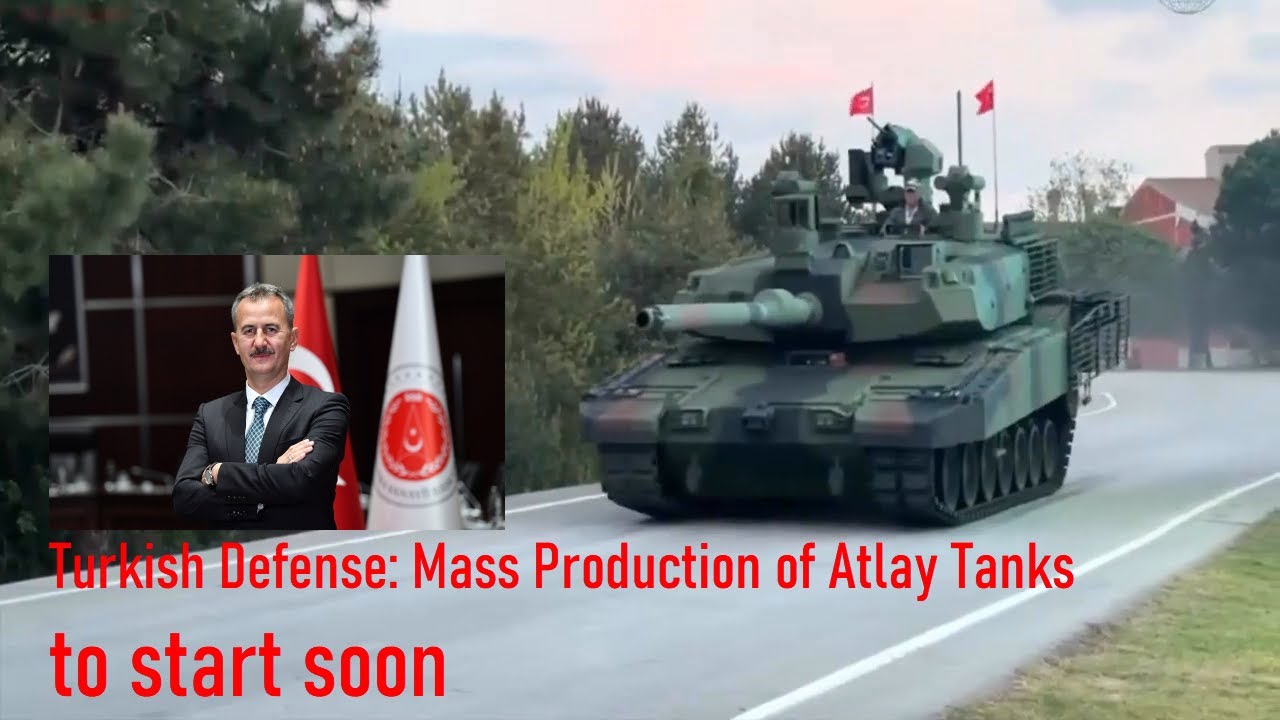 Turkish Defense: Mass Production of Atlay Tanks to start soon - YouTube