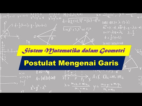 Video: Ada berapa teorema dan postulat dalam geometri?
