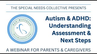Autism & ADHD: Understanding Assessment & Next Steps