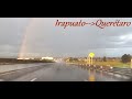 de Irapuato a Querétaro #carretera45 ( Guanajuato - Querétaro )