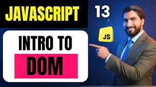 JavaScript DOM Manipulation | The Document Object Model (DOM) Explained | Javascript Full Course #13