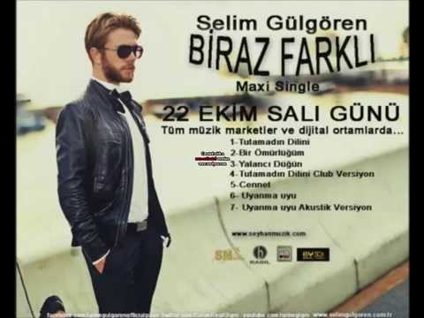 Selim Gülgören-Bir Ömürlüğüm