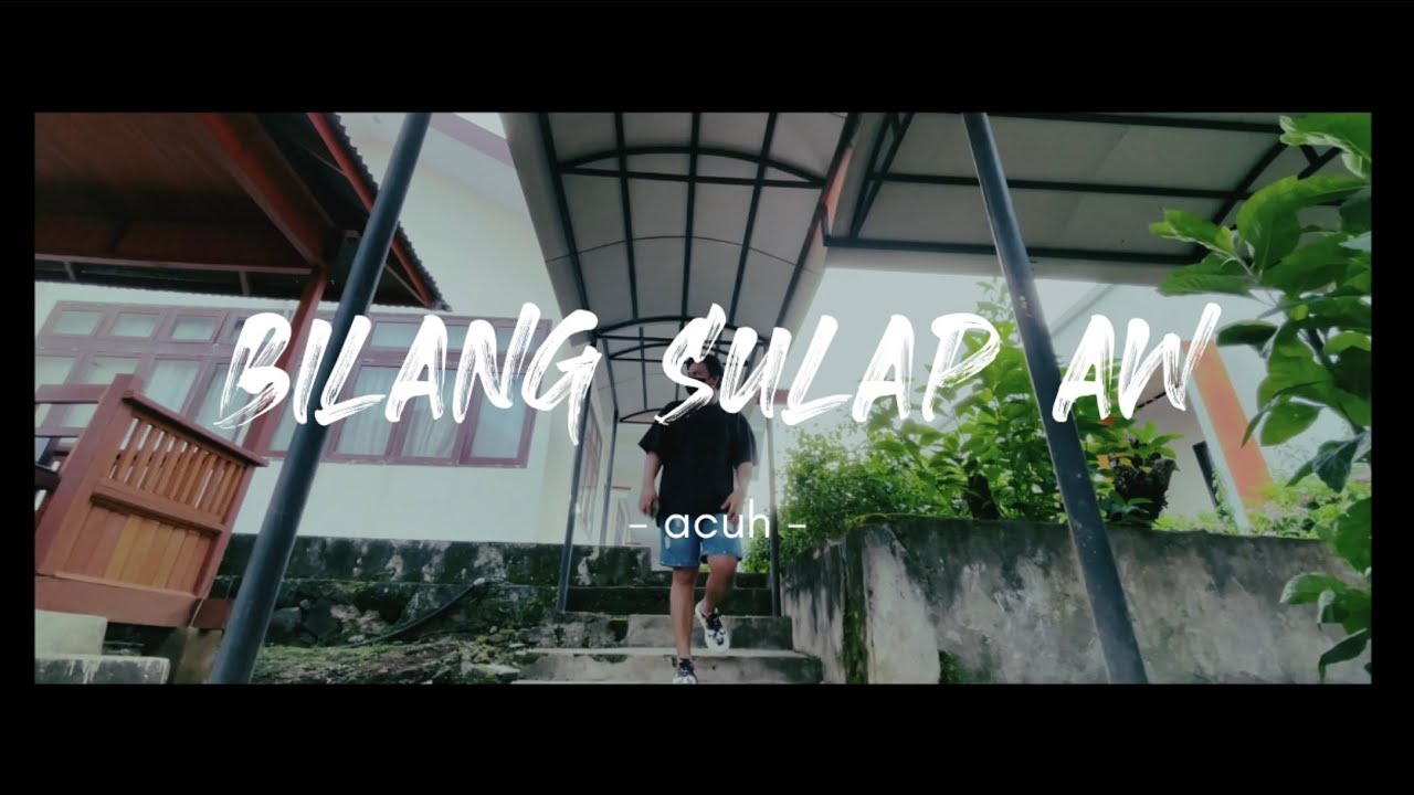 KEVIN RATER - BILANG SULAP_ ( ACUH )_2022_ official music video - YouTube