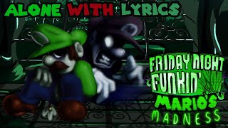 Alone - Friday Night Funkin': MARIO MADNESS WITH LYRICS