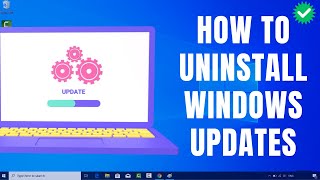 How to Uninstall Windows Updates in Windows 10/11