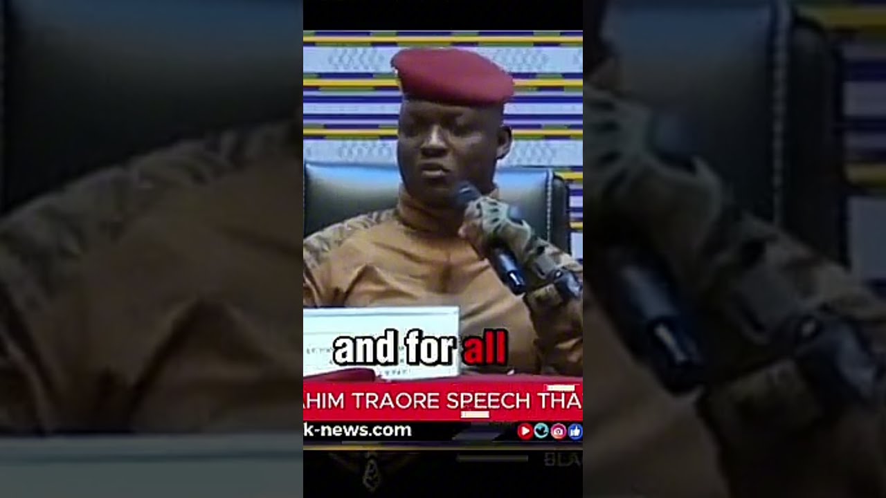Ibrahim Traor We Are Going To Fight The Certain Truth