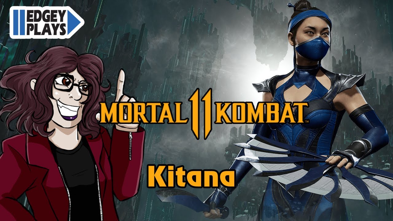 Edgey Plays Mortal Kombat 11 - Kitana