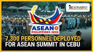 Over 7,300 security personnel deployed for ASEAN Leaders’ Summit in Cebu |  Newsfeed Weekend
