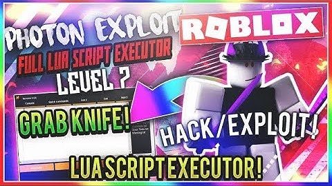 [FULL LUA EXE] ✅ NEW ROBLOX HACK/EXPLOIT ✅ | PHOTON | OP CMDS & LUA & LUA C EXECUTOR ! *SCRIPT PAC.
