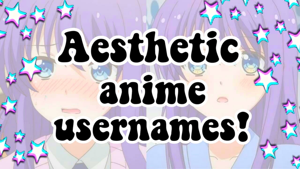 Anime Usernames 2023 Best Cute Unique  Creative